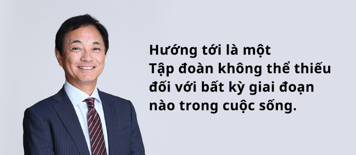 Hướng tới là một Tập đoàn không thể thiếu đối với bất kỳ giai đoạn nào trong cuộc sống.